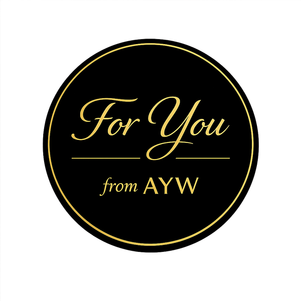for you from ayw