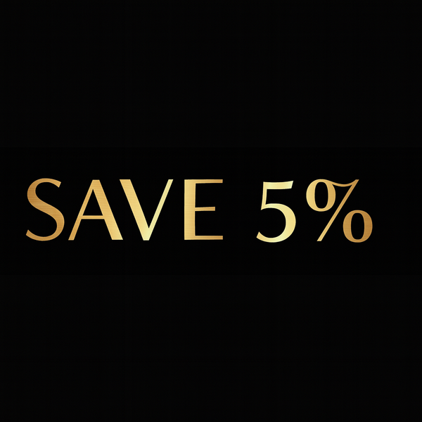 Gold 'SAVE 5%' text on a black background